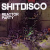 reactor party