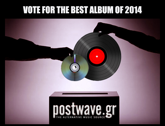 best album of 2014 - postwave.gr polls