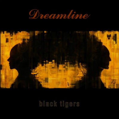 Dreamline - Black Tigers 