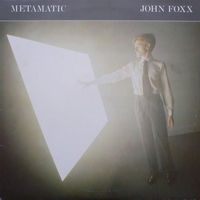 john foxx - metamatic