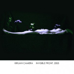 Kirlian Camera - Invisible Front.2005