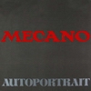 mecano - autoportrait