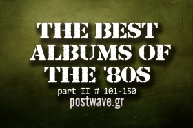 best albums of the 80s - postwave.gr